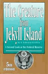 The Creature from Jekyll Island